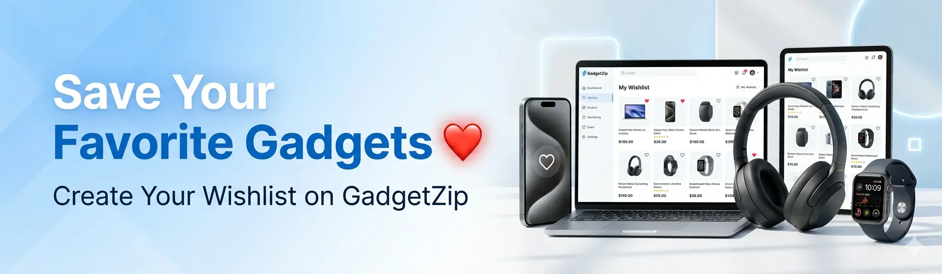 GadgetZip Wishlist 2026 – Save Your Favorite Gadgets Like Mobile Laptop and Accessories